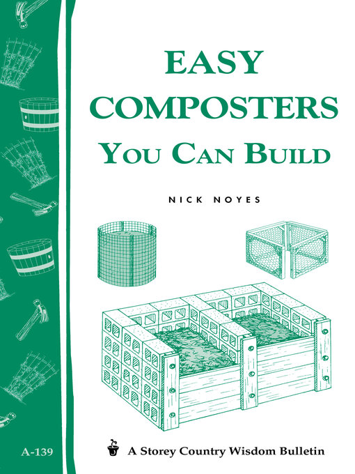 Title details for Easy Composters You Can Build by Nick Noyes - Available